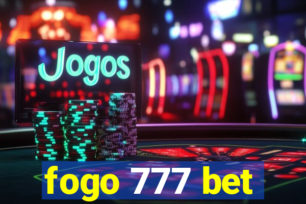 fogo 777 bet